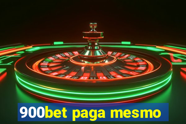 900bet paga mesmo